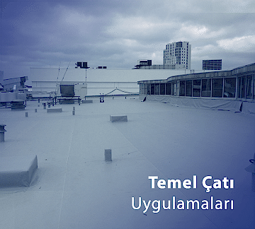 Temel Çatı Uygulamaları